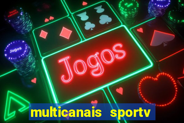 multicanais sportv 2 ao vivo